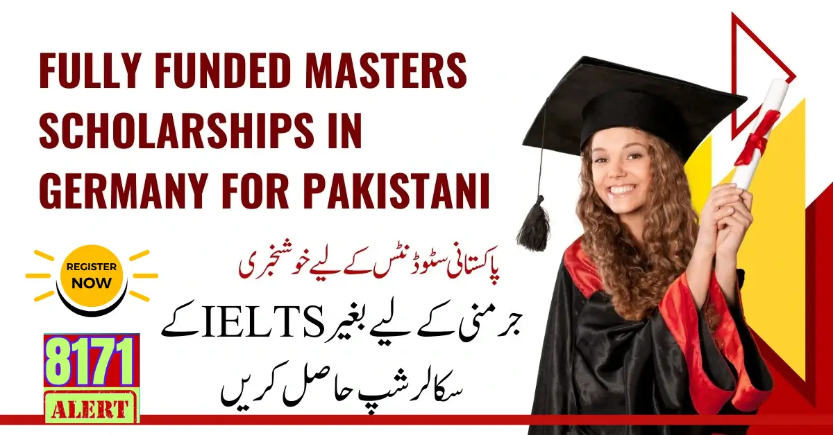 Fully Funded Masters Scholarships in Germany For Pakistani